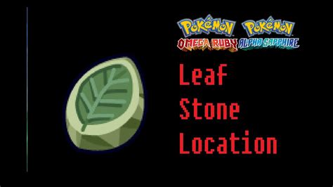 pokemon omega ruby leaf stone buy|pokemon omega ruby route 118.